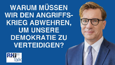 RHI-Talk 8: Warum müssen wir den Angriffskrieg abwehren, um unsere Demokratie zu verteidigen?