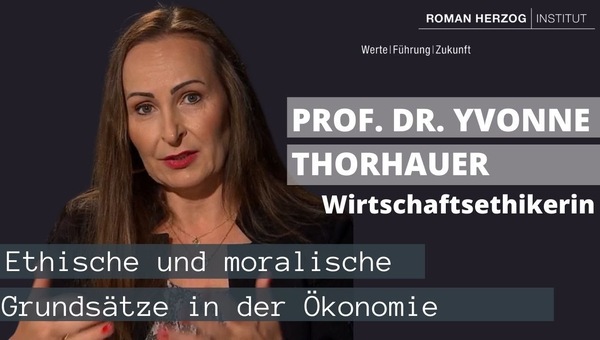 "Ethische und moralische Grundsätze in der Ökonomie" Yvonne Thorhauer