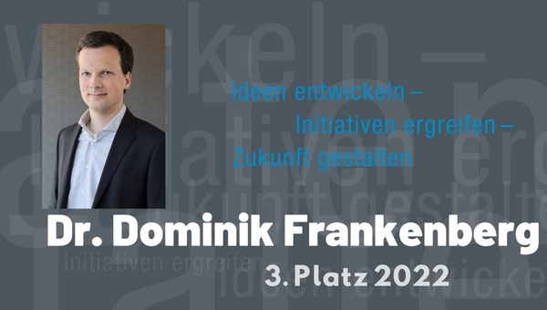 3. Preis 2022: Dr. Dominik Frankenberg