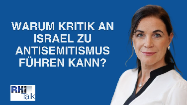 RHI-Talk 3: Warum kann Kritik an Israel zu Rassismus führen und die Demokratie unterlaufen?