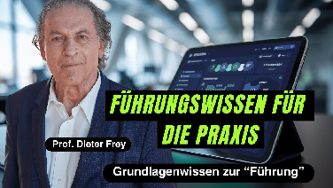 "Führungstools" für die Praxis. Prof. Dr. Dieter Frey