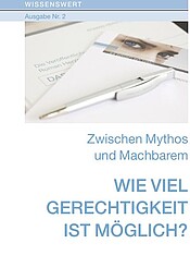 Wie viel Gerechtigkeit ist möglich?